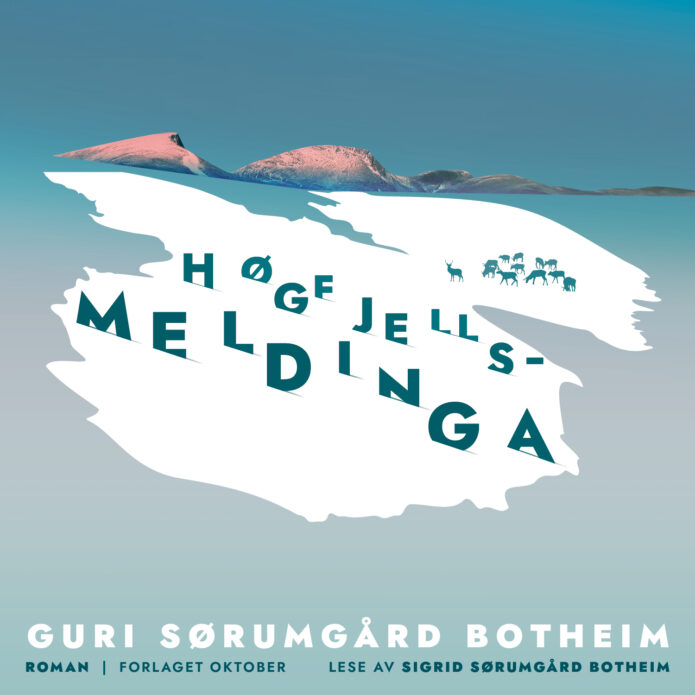 Høgfjellsmeldinga - lydbok